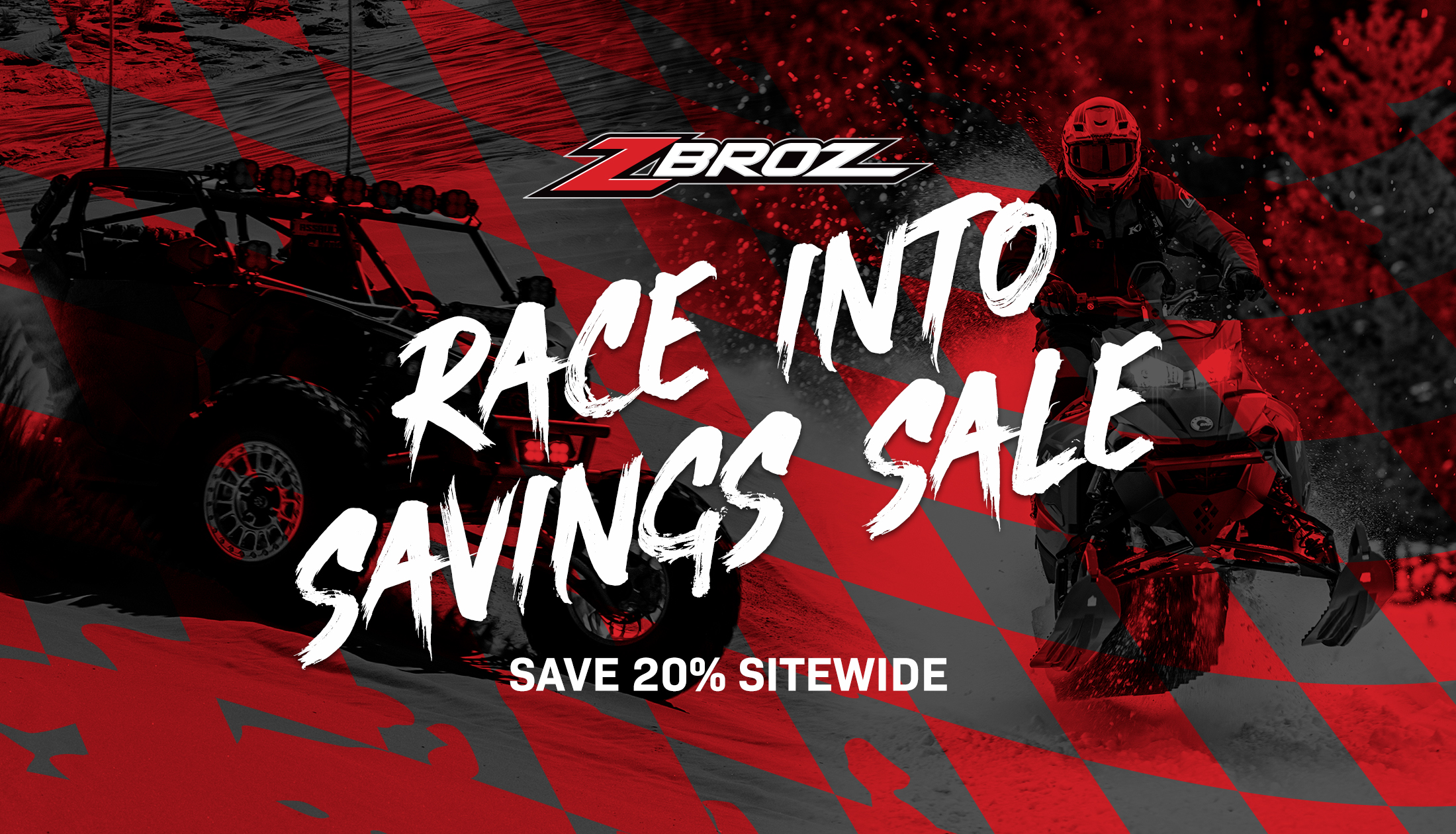 Race Into Savings Sales with ZBROZ